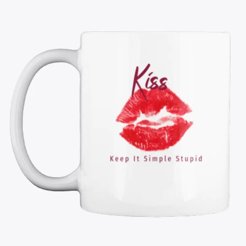 KIss Keep it simple Stupid